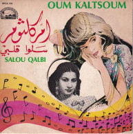 OUM KALTSOUM - FR SP -  SALOU QUALBI 1 & 2 - Wereldmuziek