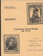 Livre Emission CROIX ROUGE De 1914 - Filatelie En Postgeschiedenis