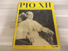 Supplemento A Historia Anno II N°11 Milano - Ottobre 1958 - PIO XII - Numero Speciale Dedicato Al Papa - Eerste Uitgaves