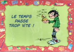 Carte Postale: Gaston Par Franquin 1998; " Le Temps Passe Trop Vite !".  N° CSG 1264 - Bandes Dessinées