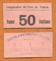 1914-1918 // LYON (Rhône 69) // COOPERATIVE DU FORT DE VANCIA // Bon De Cinquante Centimes - Bons & Nécessité