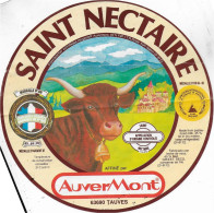 ETIQUETTE NEUVE FROMAGE  ANNES  50's  ST NECTAIRE  AUVERMONT TAUVES PUY DE DOME - Formaggio