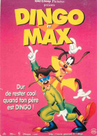 Disney - Dingo Et Max - Affiche De Film - Cinéma - CPM - Carte Neuve - Voir Scans Recto-Verso - Otros & Sin Clasificación