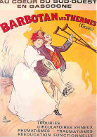 32 - Barbotan Les Thermes - Carte Publicitaire - Affiche Ancienne - CPM - Voir Scans Recto-Verso - Barbotan