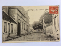 MOUY (60) :Rue Gambetta - 1916 - Mouy