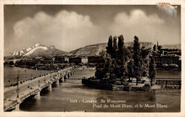 K0106 - SUISSE - GENÈVE - Ile Rousseau - Pont Du Mont Blanc Et Le Mont Blanc - Genève