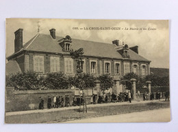LA CROIX-SAINT-OUEN (60) : La Mairie Et Les Ecoles -1908 - Autres & Non Classés