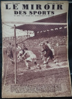 Le Miroir Des Sports - 11 Mai 1937 (N. 943) - Andere & Zonder Classificatie