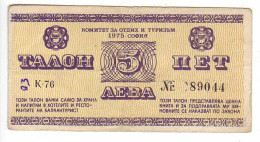 (Billets). Bulgarie Bulgaria. Foreing Exchange Certificate. Rare. Balkan Tourist. 1975. 5 Leva Serie K-76 N° 089044 - Bulgarie