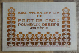 Point De Croix, Nouveaux Dessins 4ème Série Bibliothèque DMC 1973 - Andere & Zonder Classificatie