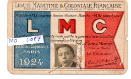 CARTE DE MEMBRE DE 1924 - LIGUE MARITIME & COLONIALE FRANCAISE - LMC - Cartes De Membre