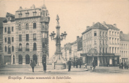 BRUXELLES    FONTAINE MONUMENTALE DE SAINT GILLES - St-Gilles - St-Gillis