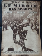 Le Miroir Des Sports - 15 Juillet 1937 (N. 956) - Sonstige & Ohne Zuordnung