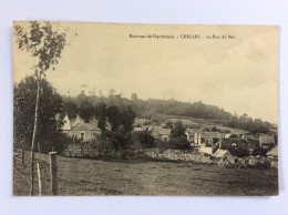 CHELLES (60) : La Rue Du Bois - 1914 - Autres & Non Classés