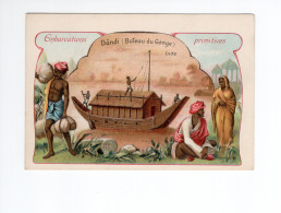 Chromo Inde India DANDI Gange  Embarcations Primitives 105 X 70 Mm TB Bon Point Pub Terkal Monal - Sonstige & Ohne Zuordnung