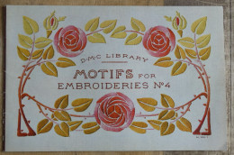 Motifs For Embroideries N° 4 DMC Library 1974 - Books On Collecting