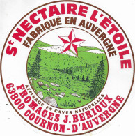 ETIQUETTE NEUVE FROMAGE  ANNES  50's  ST NECTAIRE    BERIOUX COURNON D'AUVERGNE - Fromage