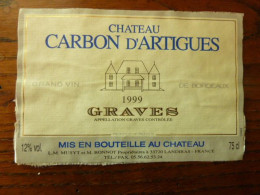 Château CARBON D'ARTIGUES - 1999 - GRAVES - L.M. MUSYT Et M. BONNOT Propriétaires à LANDIRAS - Bordeaux