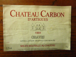 Château CARBON D'ARTIGUES - 1991 - GRAVES - L.M. MUSYT Et M. BONNOT Propriétaires à LANDIRAS - Bordeaux