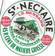 ETIQUETTE NEUVE FROMAGE  ANNES  50's  ST NECTAIRE LE BESSARD LADEIE BESSE EN CHANDESSE - Cheese
