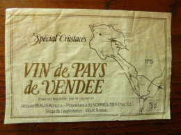 Vin De Pays De Vendée - Spécial Crustacés - Jacques BEAUJEAU Propriétaiire à NOIRMOUTIER EN L'ILE - Otros & Sin Clasificación