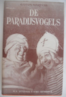 DE PARADIJSVOGELS Door Gaston Marie Martens ° Zulte + Deinze Deurle Aan Leie 1950 Toneel Toneelstuk Klucht - Literatuur
