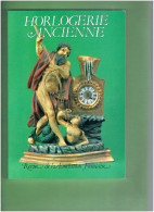 Revue De L'Association Française Des Amateurs De L'Horlogerie Ancienne N° 30 MONTRE 1914 1918 CADRAN SOLAIRE MONT ROLAND - Sonstige & Ohne Zuordnung