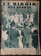 Le Miroir Des Sports - 29 Mars1938 (N. 996) - Otros & Sin Clasificación