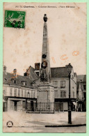 NG 72. CHARTRES - COLONNE MARCEAU - PLACE MARCEAU (28) - Chartres