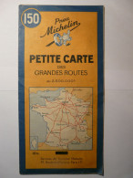 CARTE MICHELIN CIRCA 1950 - PETITE CARTE DES GRANDES ROUTES FRANCE - Au 2.500.000 ème - PNEU MICHELIN - Strassenkarten