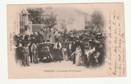 13 . Tarascon . La Procession De La Tarasque  1902 - Tarascon