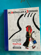 DE ABDALLAH à ZORRINO Dictionnaire Des Noms Propres De Tintin Cyrille MOZGOVINE Préface De Albert ALGOUD - Hergé