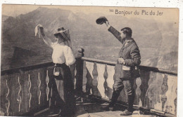 65. LOURDES (ENVOYE DE). CPA. " BONJOUR DU PIC DU GER ". ANIMATION. . ANNEE 1924 + TEXTE - Lourdes