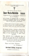 Soeur Marie Mathilde ( Berthe Pennequin , Tournai 1894 - Basècles 1960 - Obituary Notices