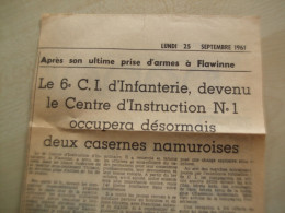 Ancienne Coupure De Journal 1961 LA 6èmeC.I. D'INFANTERIE DEVENU LE CENTRE D'INSTRUCTION N°1 OCCUPERA 2 CASERNES NAMUROI - Zonder Classificatie