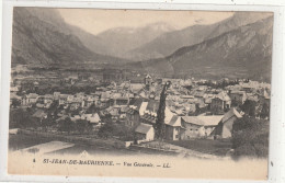 139 DEPT 73 : édit. L L N° 4 : Saint Jean De Maurienne Vue Générale - Saint Jean De Maurienne