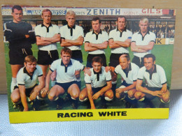 FOOTBALL:TRES BELLE CARTE DE L'EQUIPE DU RACING-WHITE  FIN 60 DEBUT 70 - Football