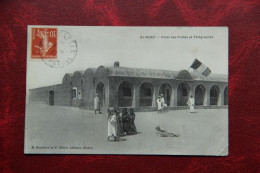 ALGERIE - EL OUED : Hôtel Des Postes Et Télégraphes - El-Oued