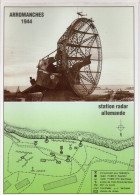 Débarquement En Normandie 1944 - ARROMANCHES - Station Radar Allemande - Plan Du Site - Oorlog 1939-45