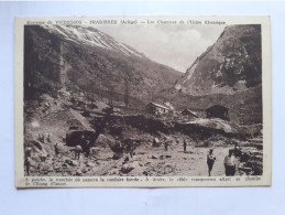 09 ENVIRONS DE VICDESSOS PRADIERES LES CHANTIERS DE L USINE ÉLECTRIQUE - Sonstige & Ohne Zuordnung