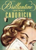 1951 Publicite Brillantine Lustrale Cadoricin Affiche - Publicités