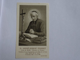 Image Religieuse, St André Hubert FOURNET, Curé De Maillé, Diocèse De Poitiers 86 - Andachtsbilder
