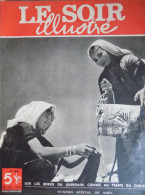 Le Soir Illustré N° 808 Chasse à L'ours Blanc - Bethléem - Maurice Maeterlinck - Jazz Lena Horne - Militaires Belges... - 1900 - 1949
