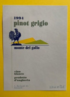 20179 - Pinot Grigio 1994 Monte Del Gallo Hongrie - Hanen