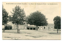 SAINT-HILAIRE-DES-LOGES (85) - La Place Du Champ De Foire - La Gendarmerie - Saint Hilaire Des Loges
