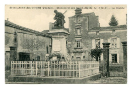 SAINT-HILAIRE-DES-LOGES (85) - Monument Des Combattants De 1870-71 - La Mairie - Saint Hilaire Des Loges