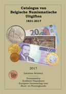 Catalogus Van Belgische Numismatische Uitgiften 1831-2017 - Practical