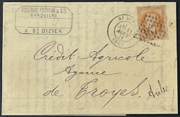 Lettre 31 LGC 3572 St-Dizier Haute-Marne (50) Indice 2 Crédit Agricole Troyes 40c 11.08.1871 France – 8ciel - 1849-1876: Période Classique