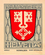 Affichette - PRo. JUVENTUTE. 1919- HELVETIA -      NIDWALD     NIDWALDEN     BASSO UNTERWALDEN - Plakate