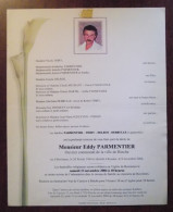 Faire Part Décès / Mr Eddy Parmentier , Ouvrier Communal De Binche , Né à Buvrinnes En 1964 , Décédé à Ressaix En 2004 - Obituary Notices